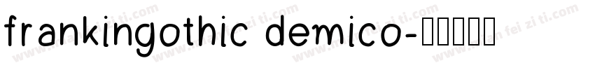 frankingothic demico字体转换